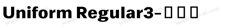 Uniform Regular3字体转换